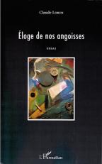 Eloge de nos angoisses